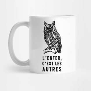 Copy of owl with a sartre quote: L'enfer c'est les autres Mug